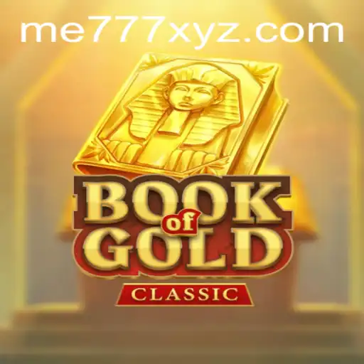 Discover the Excitement of BookOfGoldClassic: A Timeless Adventure